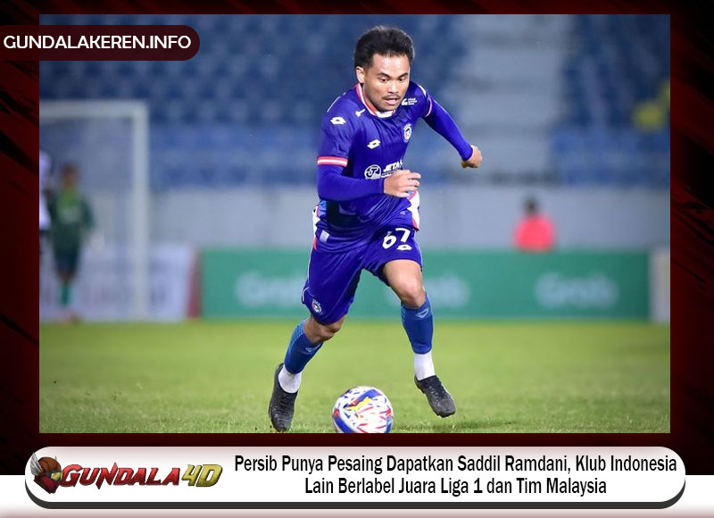 Persib Punya Pesaing Dapatkan Saddil Ramdani, Klub Indonesia Lain Berlabel Juara Liga 1 dan Tim Malaysia