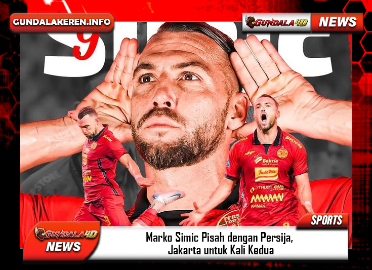 Marko Simic Pisah dengan Persija Jakarta untuk Kali Kedua