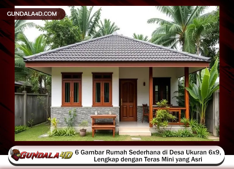 6 Gambar Rumah Sederhana di Desa Ukuran 6x9, Lengkap dengan Teras Mini yang Asri