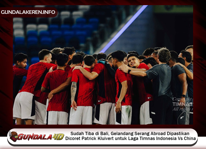 Sudah Tiba di Bali, Gelandang Serang Abroad Dipastikan Dicoret Patrick Kluivert untuk Laga Timnas Indonesia Vs China