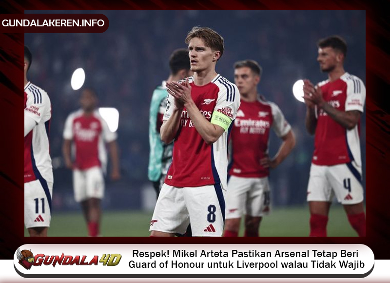 Respek! Mikel Arteta Pastikan Arsenal Tetap Beri Guard of Honour untuk Liverpool walau Tidak Wajib