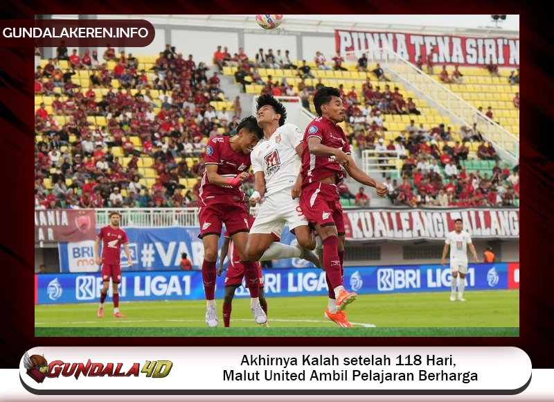 Akhirnya Kalah setelah 118 Hari, Malut United Ambil Pelajaran Berharga