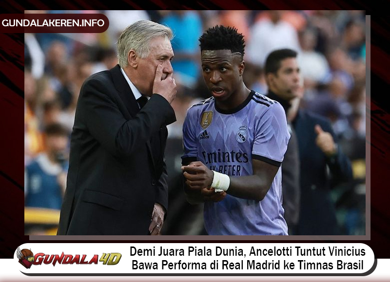 Demi Juara Piala Dunia, Ancelotti Tuntut Vinicius Bawa Performa di Real Madrid ke Timnas Brasil