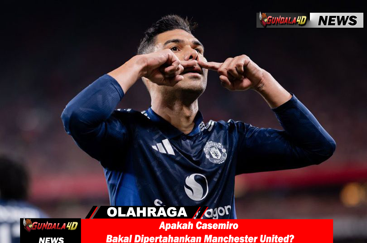 Apakah Casemiro Bakal Dipertahankan Manchester United?