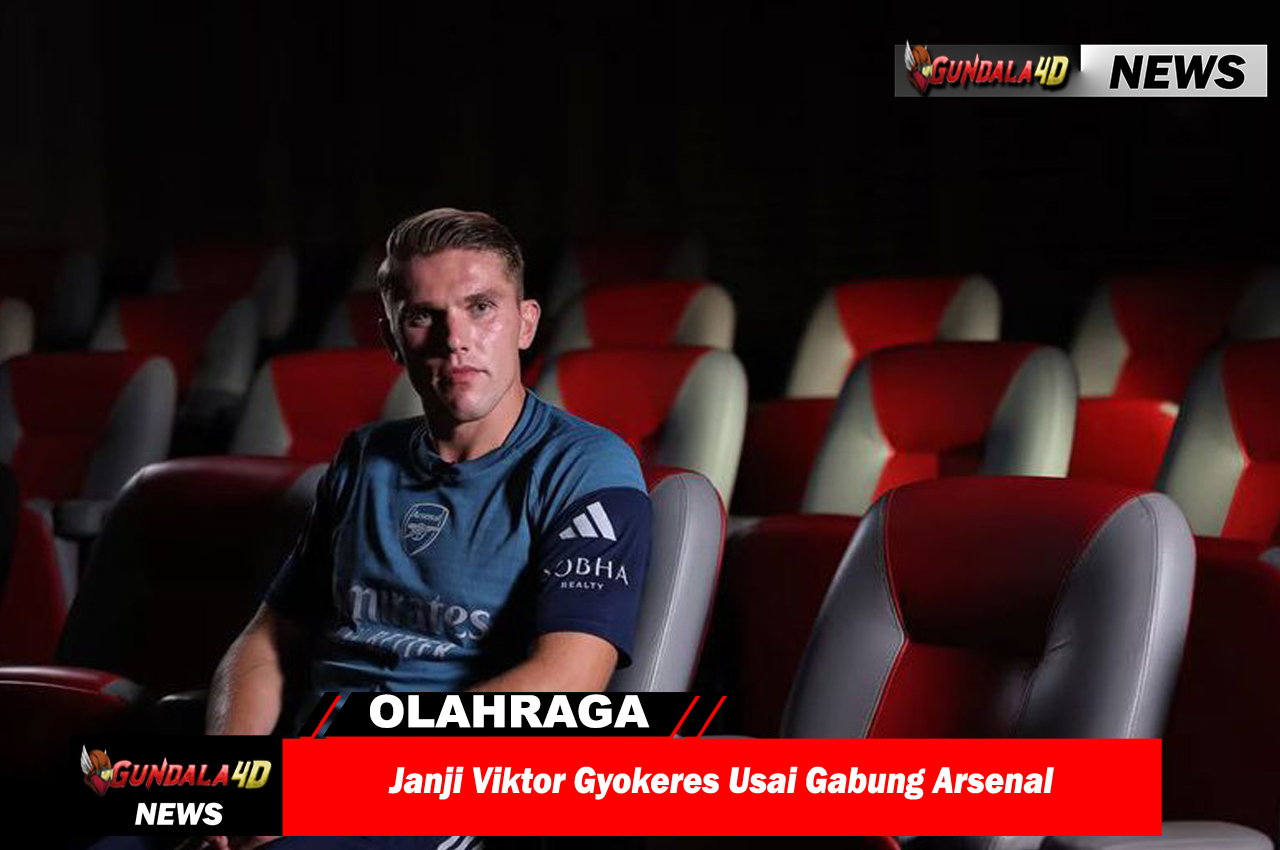 Janji Viktor Gyokeres Usai Gabung Arsenal