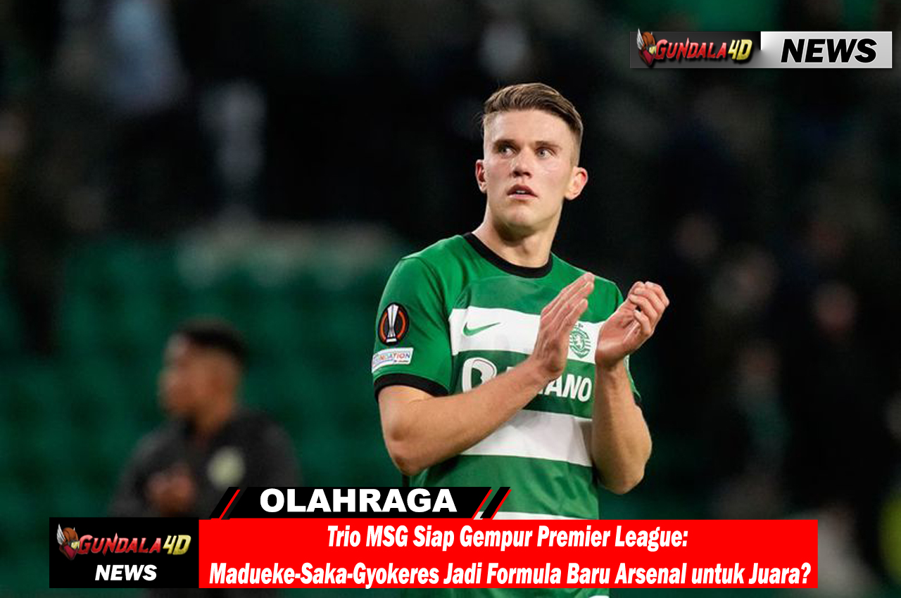 Trio MSG Siap Gempur Premier League: Madueke-Saka-Gyokeres Jadi Formula Baru Arsenal untuk Juara?