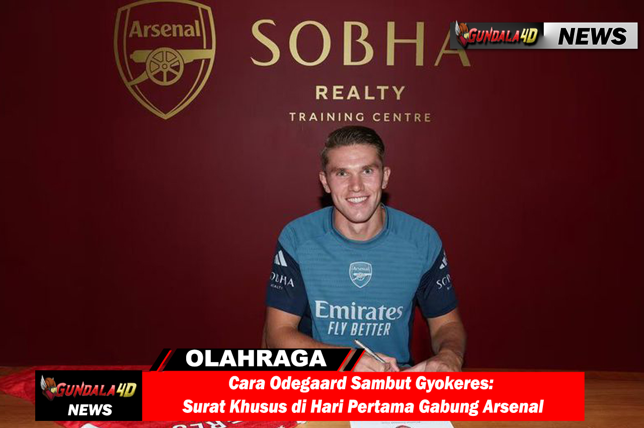 Cara Odegaard Sambut Gyokeres: Surat Khusus di Hari Pertama Gabung Arsenal