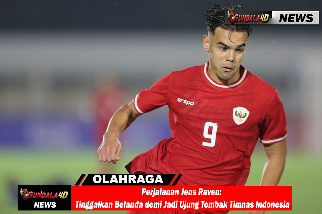 Perjalanan Jens Raven: Tinggalkan Belanda demi Jadi Ujung Tombak Timnas Indonesia