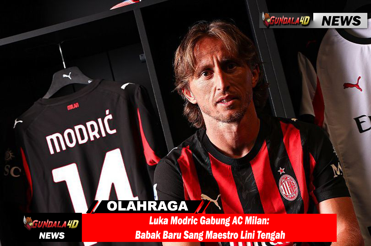 Luka Modric Gabung AC Milan: Babak Baru Sang Maestro Lini Tengah