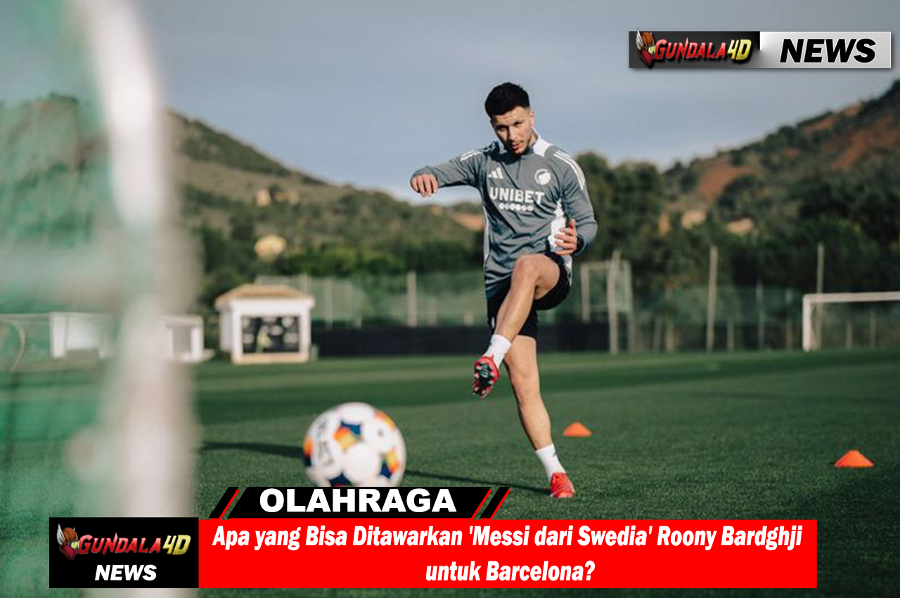 Apa yang Bisa Ditawarkan 'Messi dari Swedia' Roony Bardghji untuk Barcelona?