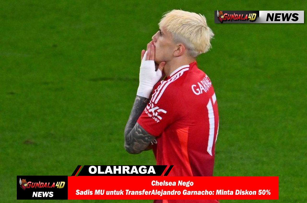 Chelsea Nego Sadis MU untuk Transfer Alejandro Garnacho: Minta Diskon 50%
