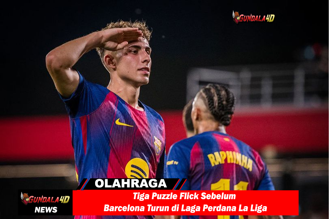 Tiga Puzzle Flick Sebelum Barcelona Turun di Laga Perdana La Liga