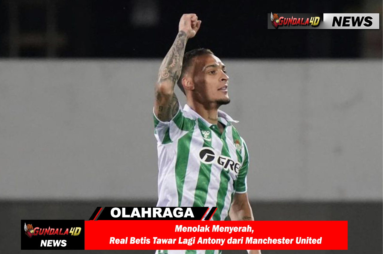 Menolak Menyerah, Real Betis Tawar Lagi Antony dari Manchester United